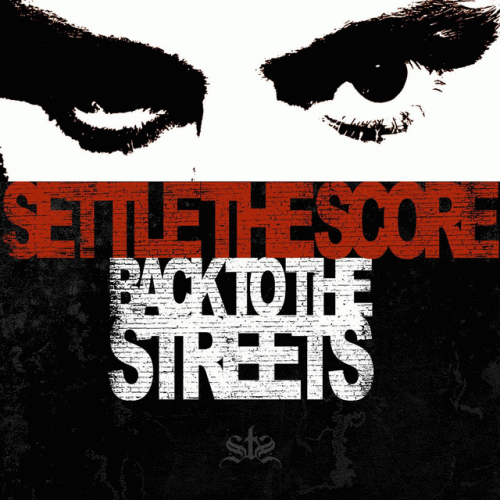 Settle The Score : Back to the Streets